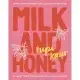 Milk and Honey 10th Anniversary Collector's Edition