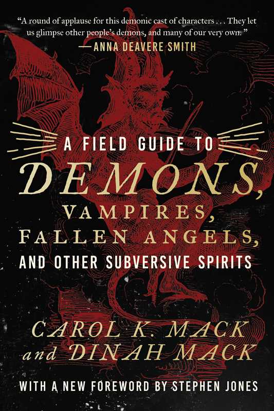 Field Guide To Demons, Vampires, Fallen Angels Other Subversive Spirits